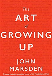 The Art of Growing Up (John Marsden)