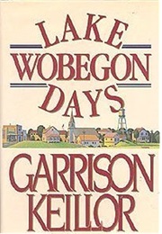 Lake Wobegon Days (Lake Wobegon Days Novel by Garrison Keillor)