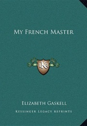 My French Master (Elizabeth Gaskell)