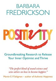 Positivity (Barbara Fredrickson)