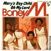 Mary's Boy Child/Oh My Lord - Boney M.