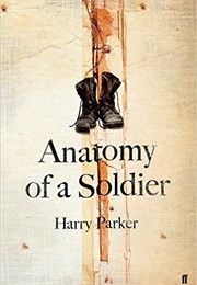 Anatomy of a Soldier (Harry Parker)