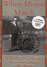 When Miners March (William C. Blizzard)