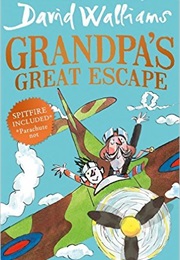 Grandpa&#39;s Great Escape (David Walliams)