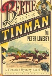 Bertie and the Tinman (Peter Lovesey)