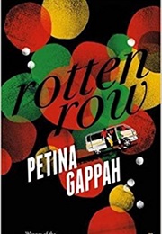 Rotten Row (Pettina Gappah)