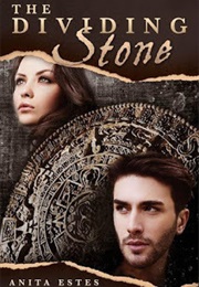 The Dividing Stone (Anita Estes)