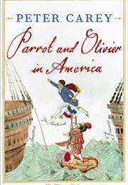 Peter Carey: Parrot and Olivier in America