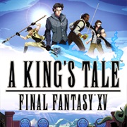 Final Fantasy XV: A King&#39;s Tale