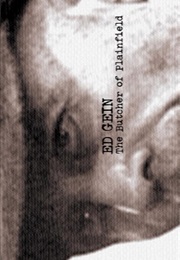 Ed Gein - The Butcher of Plainfield (2007)