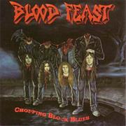 Blood Feast - Chopping Block Blues