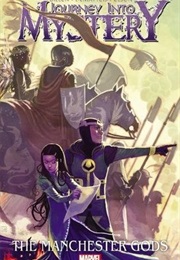 Journey Into Mystery: The Manchester Gods (Kieron Gillen)