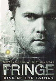 Fringe Sins of the Father (Christa Frost)