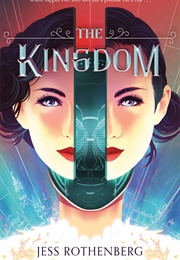 The Kingdom (Jess Rothenberg)