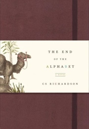 The End of the Alphabet (C.S. Richardson)