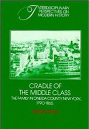 Cradle of the Middle Class (Mary Ryan)