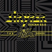 Stryper - The Roxx Regime Demos (Limited Edition)