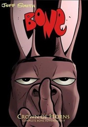 Bone Vol. #9: Crown of Horns (Jeff Smith)