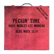 Hank Mobley & Lee Morgan - Peckin' Time (1958)