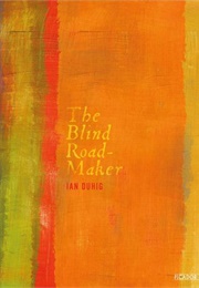 The Blind Road-Maker (Ian Duhig)