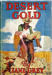Desert Gold (Zane Grey)