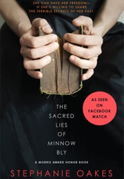 The Sacred Lies of Minnow Bly (Stephanie Oakes)