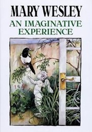 An Imaginative Experience (Mary Wesley)