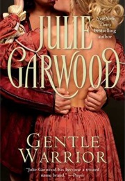 Gentle Warrior (Julie Garwood)