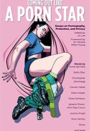 Coming Out Like a Porn Star (Jiz Lee)