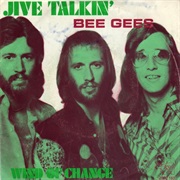 Jive Talkin' - Bee Gees
