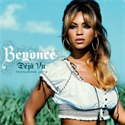 Deja Vu - Beyonce Ft. Jay-Z