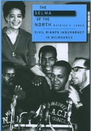 The Selma of the North (Patrick D Jones)