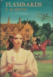 Flambards (K. M. Peyton)