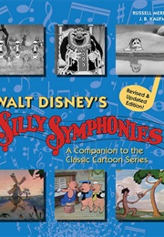 Walt Disney's Silly Symphonies (J.B. Kaufman)
