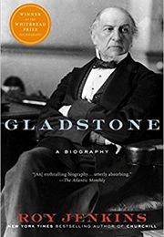Gladstone: A Biography (Roy Jenkins)