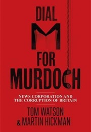 Dial M for Murdoch (Tom Watson)