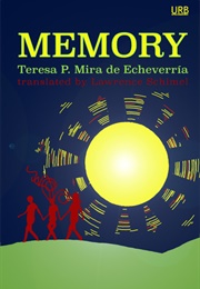 Memory (Teresa P. Mira De Echeverría)