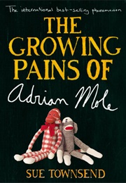 The Growing Pains of Adrian Mole (Sue Townsend)