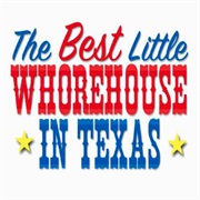 The Best Little Whorehouse in Texas