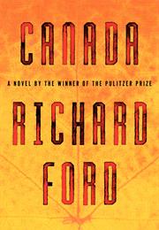 Canada by Richard Ford