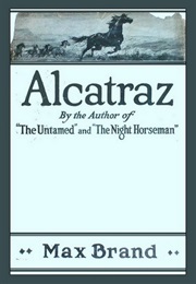 Alcatraz (Max Brand)