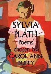 Sylvia Plath: Poems (Carol Ann Duffy)