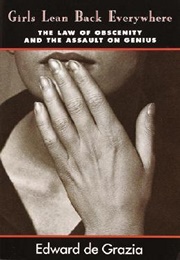 Girls Lean Back Everywhere (Edward De Grazia)