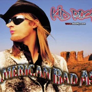 American Bad Ass - Kid Rock