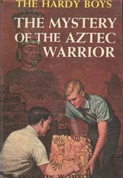 The Mystery of the Aztec Warrior (Franklin W Dixon)
