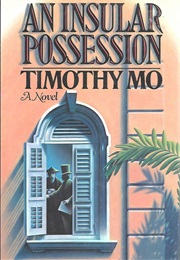 An Insular Possession (Timothy Mo)