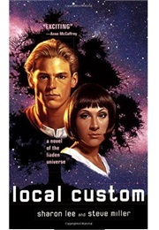 Local Custom (Sharon Lee, Steve Miller)