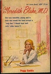 Meredith Blake, MD (Peggy Gaddis)