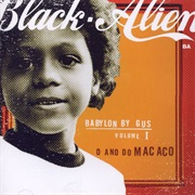 Black Alien - Babylon by Gus, Vol 1: O Ano Do Macaco