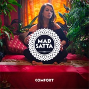 Mad Satta - Comfort